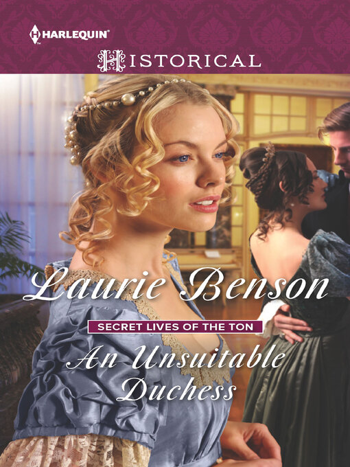 Title details for An Unsuitable Duchess by Laurie Benson - Available
